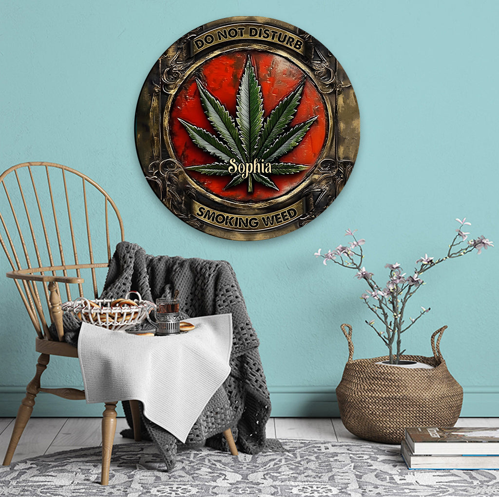 Bitte nicht stören – Personalisiertes rundes Metallschild mit Weed-Motiv