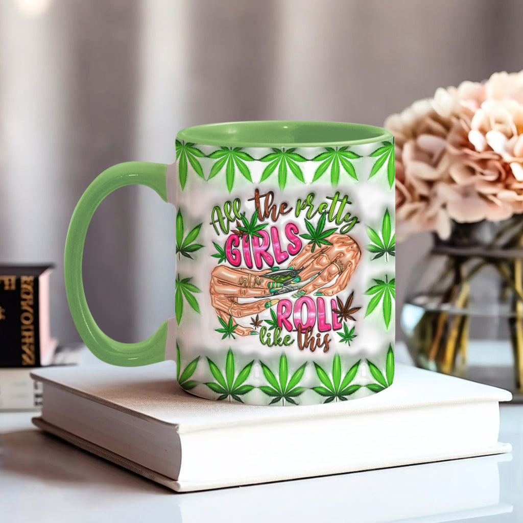 Toutes les jolies filles roulent comme ça - Mug personnalisé avec accent cannabis