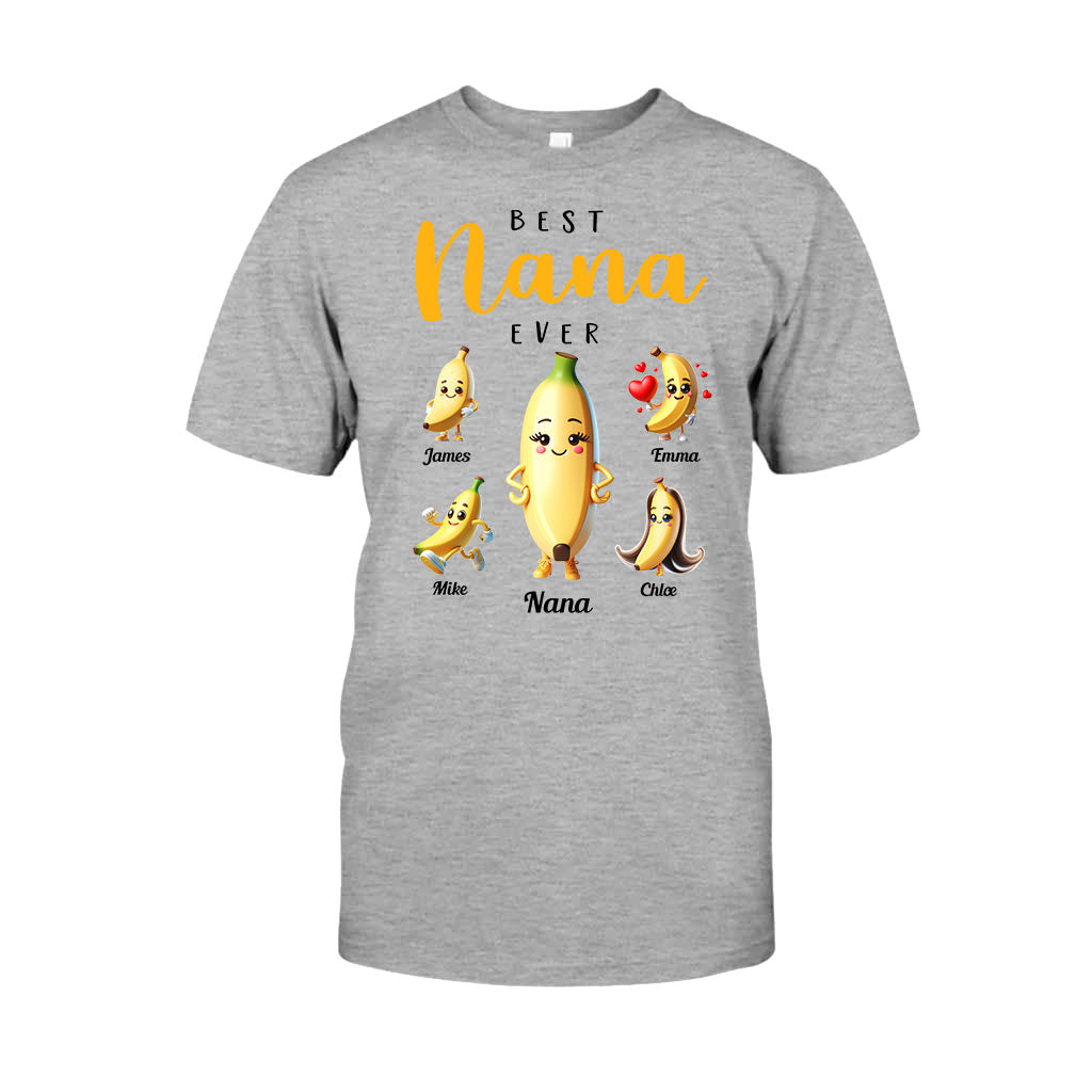 You Are The Best Nana - Personalized Grandma T-shirt And Hoodie