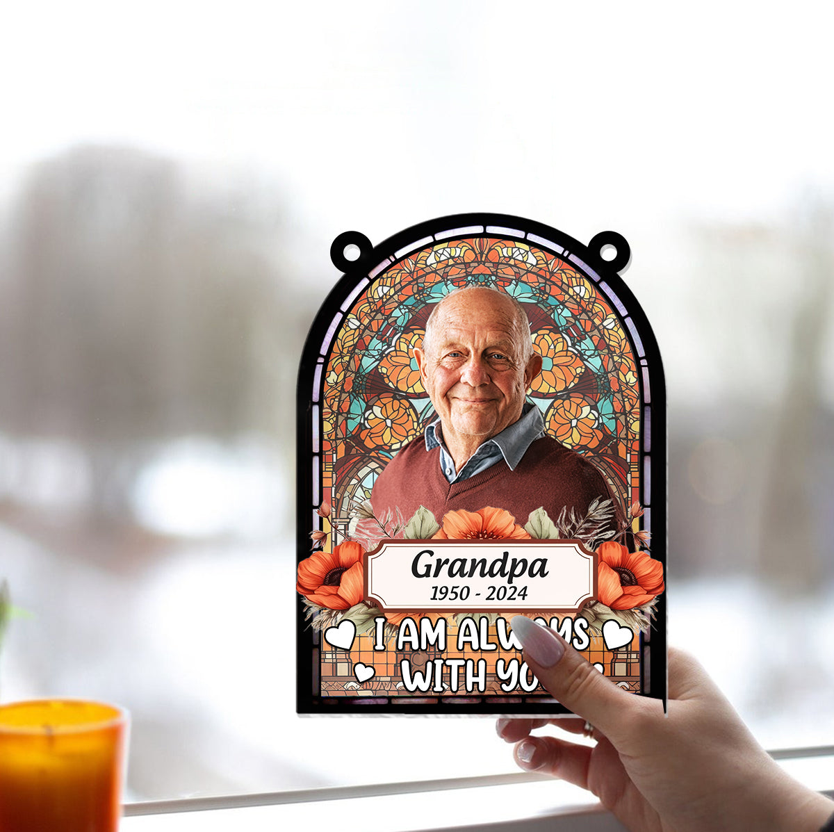 I'm Always With You - Personalized Memorial Window Hanging Suncatcher Ornament