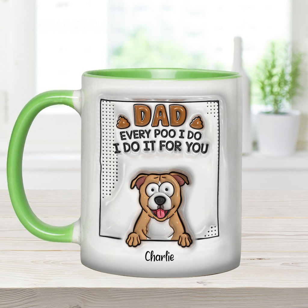 Papa, jedes Mal, wenn ich kacke - Personalisierte Tasse mit Hundemotiv