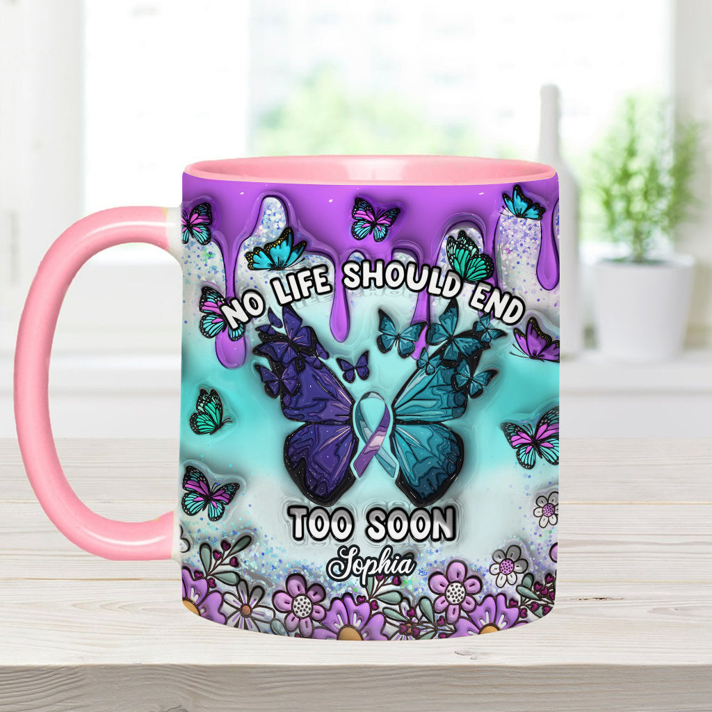 No Life Should End Too Soon - Personalized Suicide Prevention Accent Mug