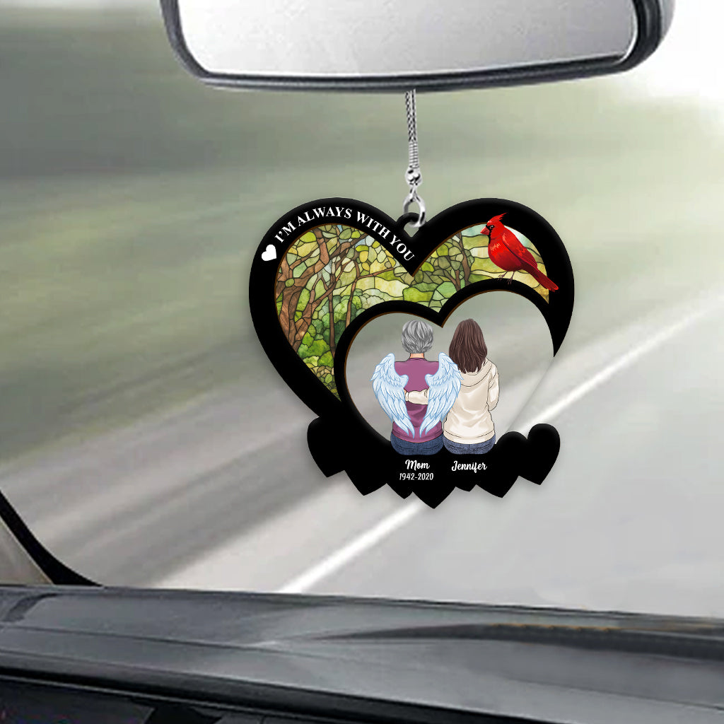 I'm Always With You - Personalized Memorial Transparent Car Ornament