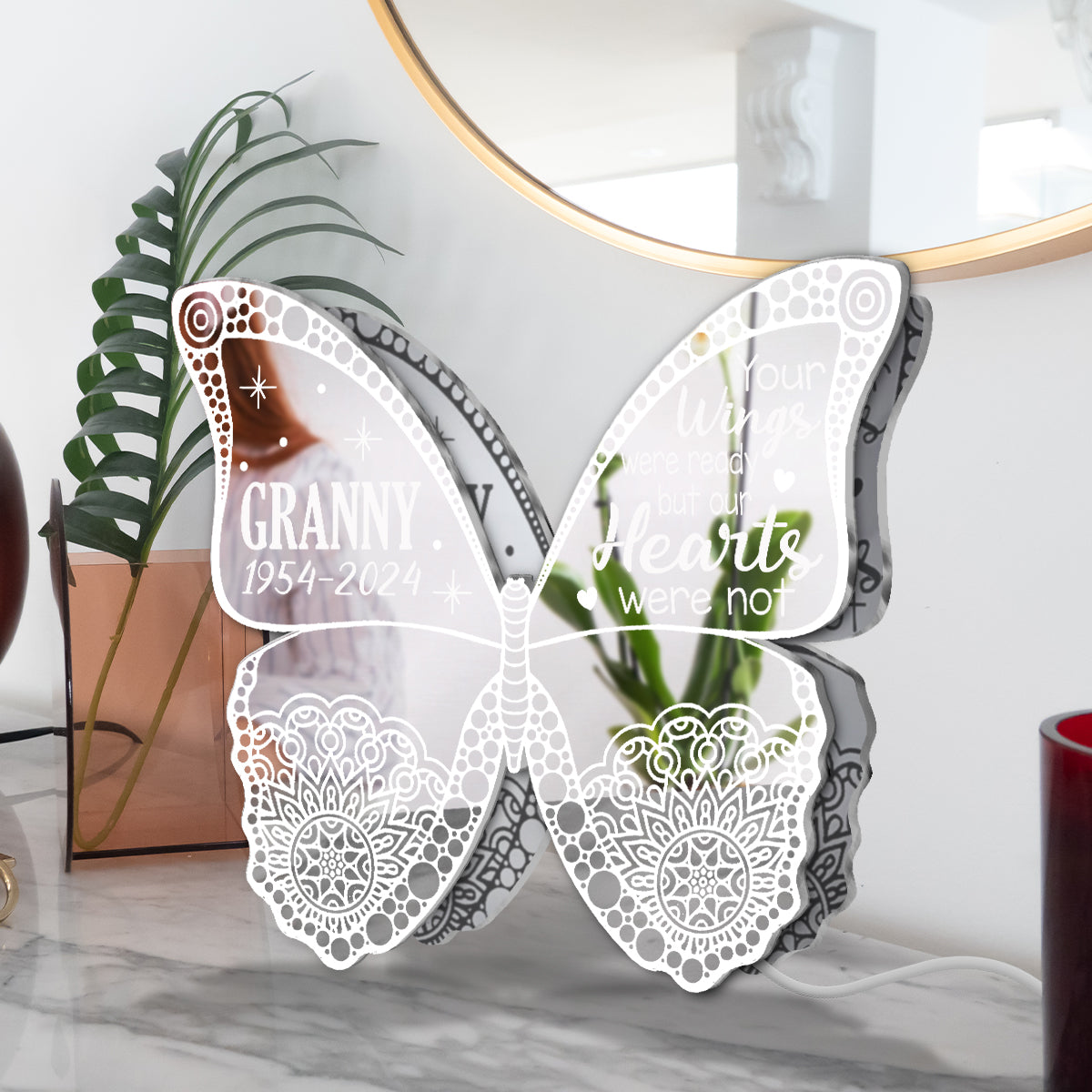 Your Wings Were Ready But Our Hearts Were Not - Personalized Memorial Mirror Light