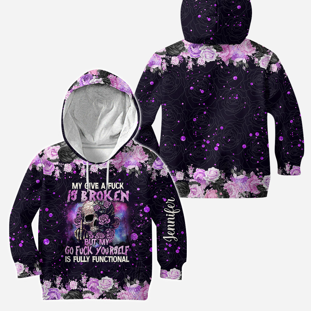 My Give A Fck Is Broken But My Go Fck Yourself Is Fully Functional - Personalized Skull Hoodie and Leggings