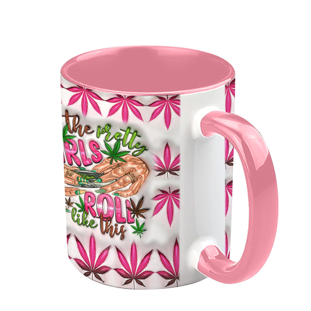 Toutes les jolies filles roulent comme ça - Mug personnalisé avec accent cannabis