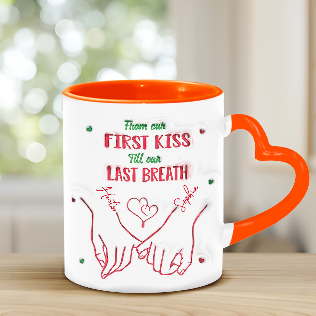From Our First Kiss Till Our Last Breath - Personalized Couple Heart Handle Mug