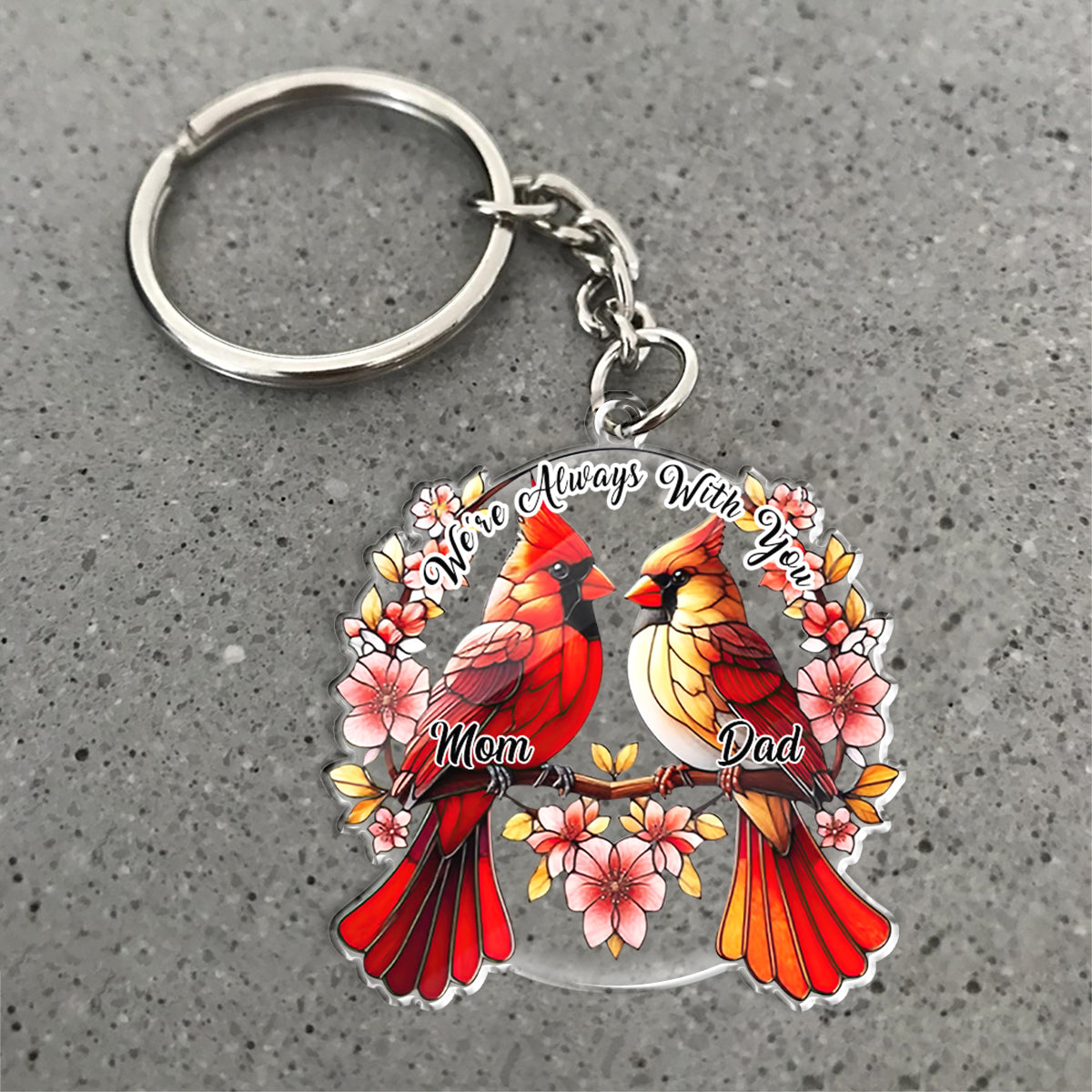 We're Always With You - Personalized Memorial Keychain