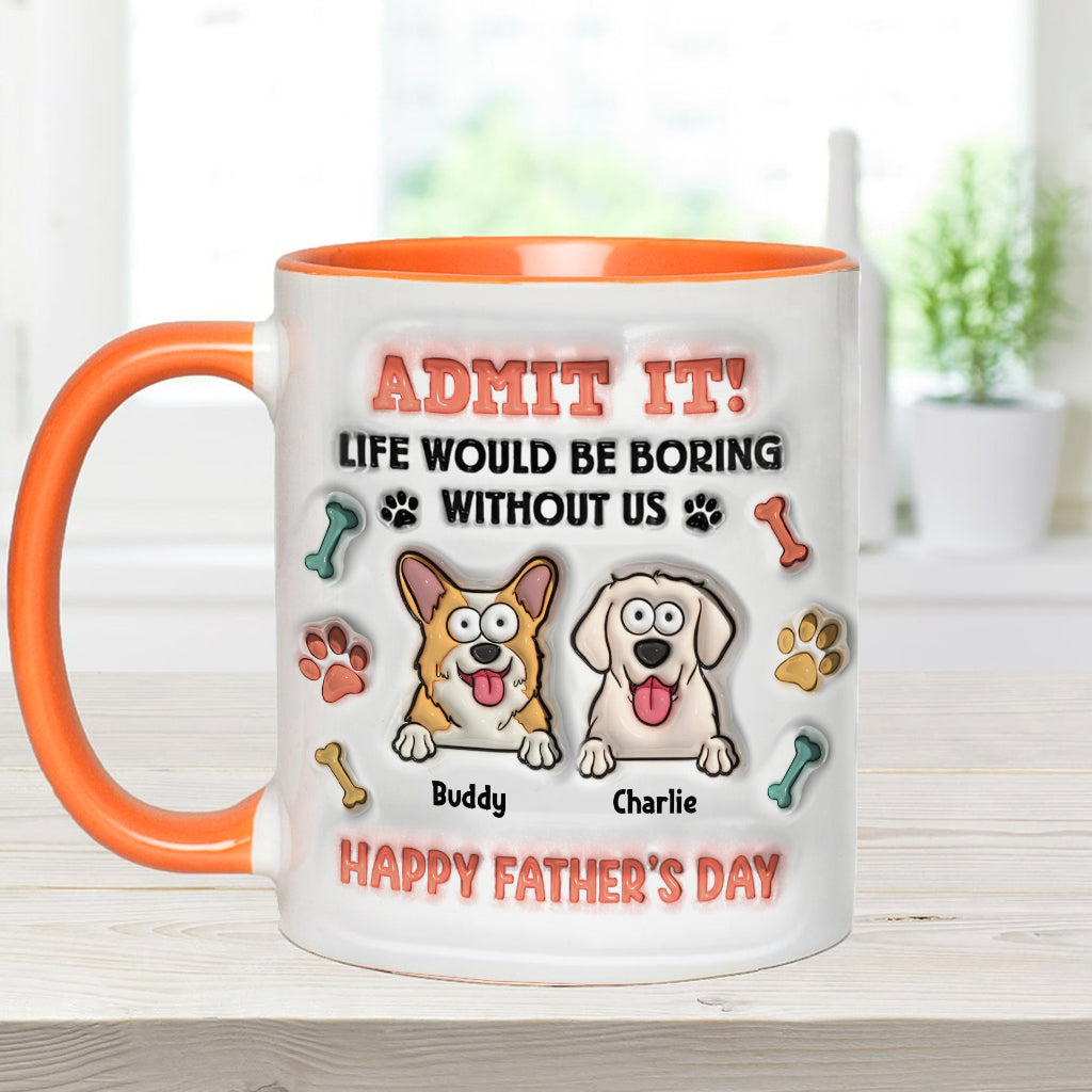 La vie serait ennuyeuse sans nous - Mug personnalisé avec motif chien
