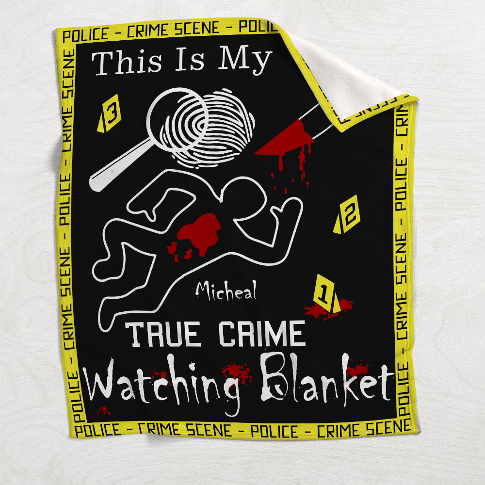 This Is My True Crime Watching Blanket - Personalized Blanket