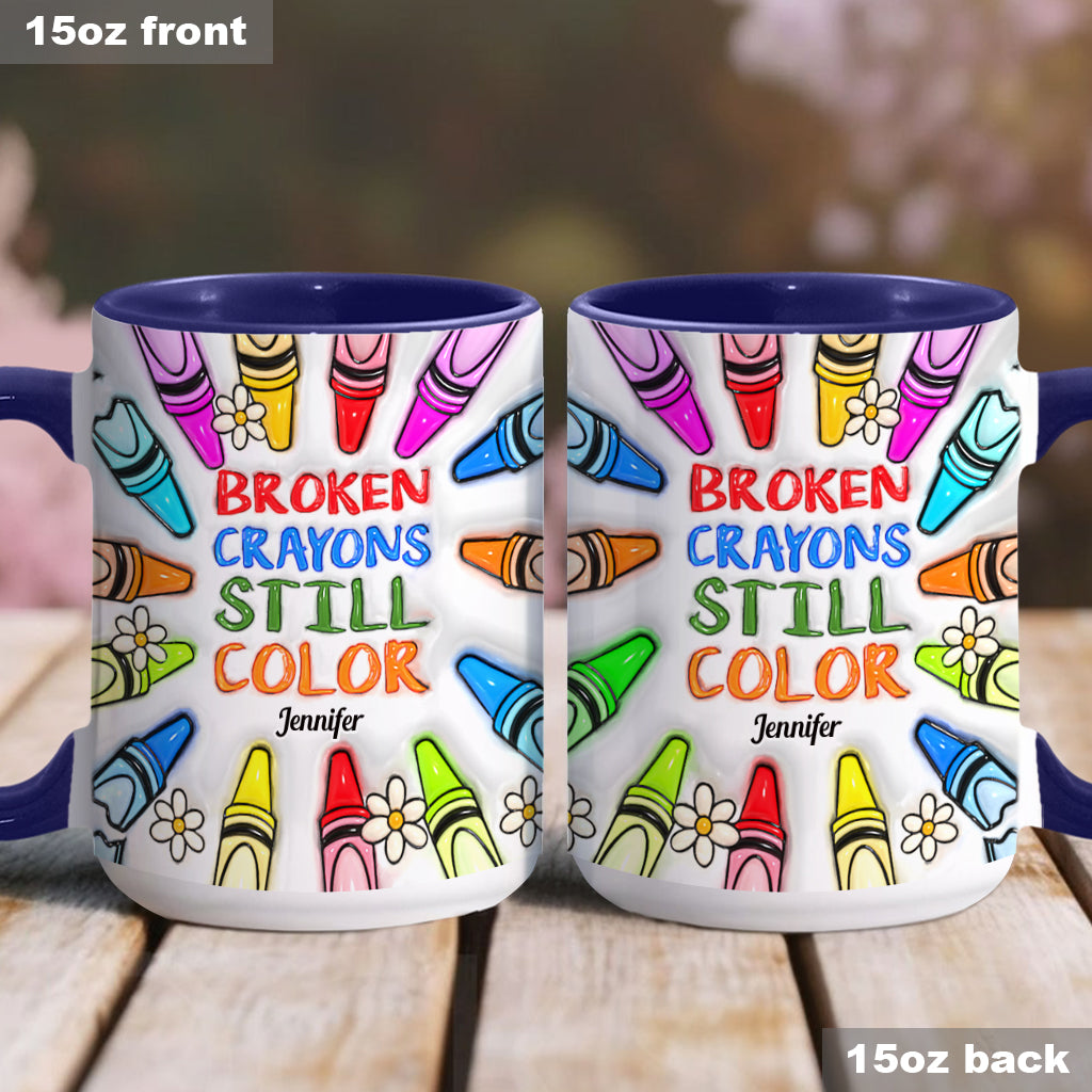 Broken Crayons Still Color - Personalized Suicide Prevention Accent Mug