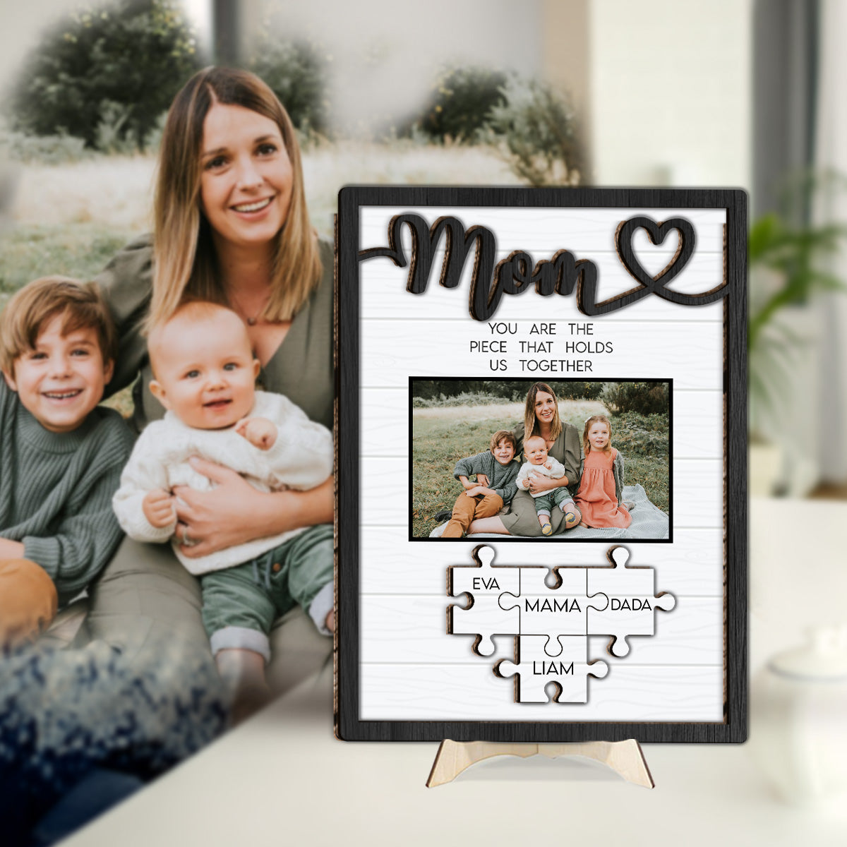 Mom You Are The Piece That Holds Us Together - Personalized Mother 2 Layered Wood Sign / Wood Plaque