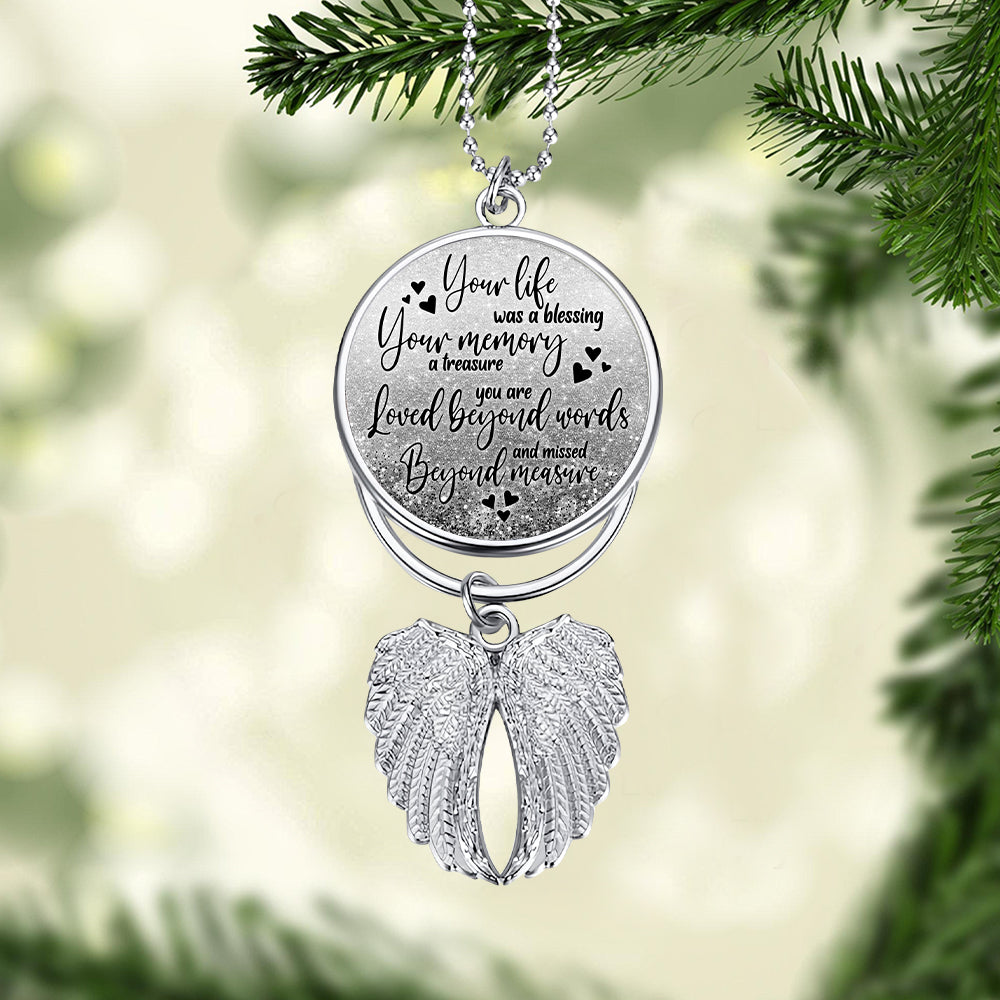 Your Life Was A Blessing - Personalized Memorial Wings Ornament