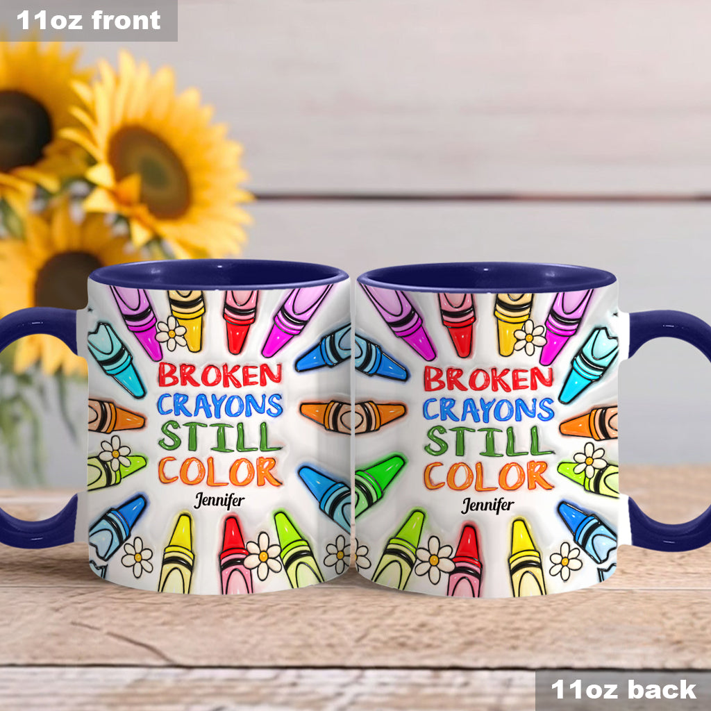 Broken Crayons Still Color - Personalized Suicide Prevention Accent Mug