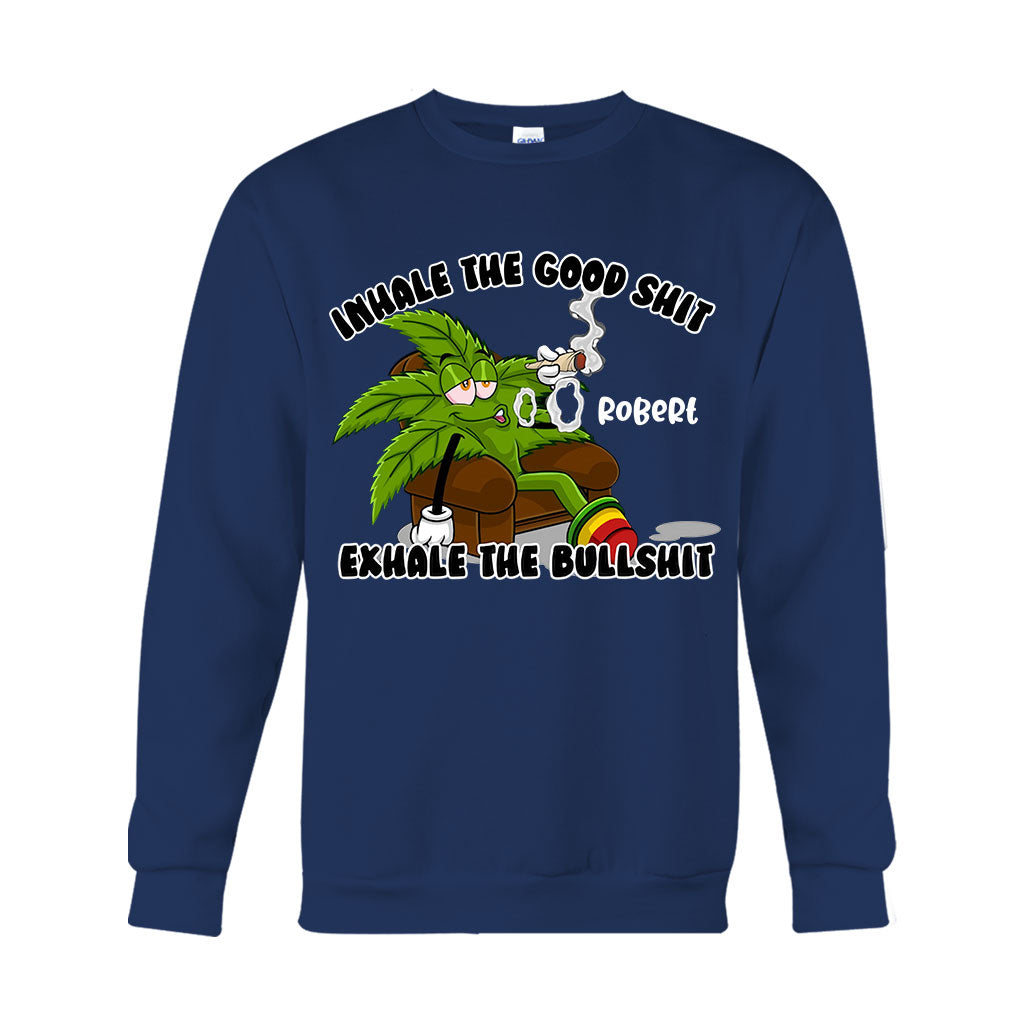 Inhale The Good - Personalized Weed T-shirt And Hoodie