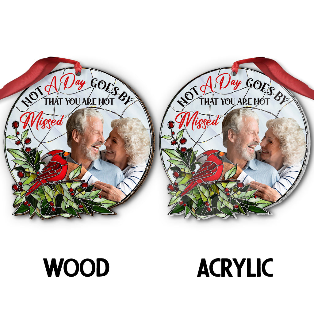 Not A Day Goes By That You Are Not Missed - Personalized Memorial Ornament
