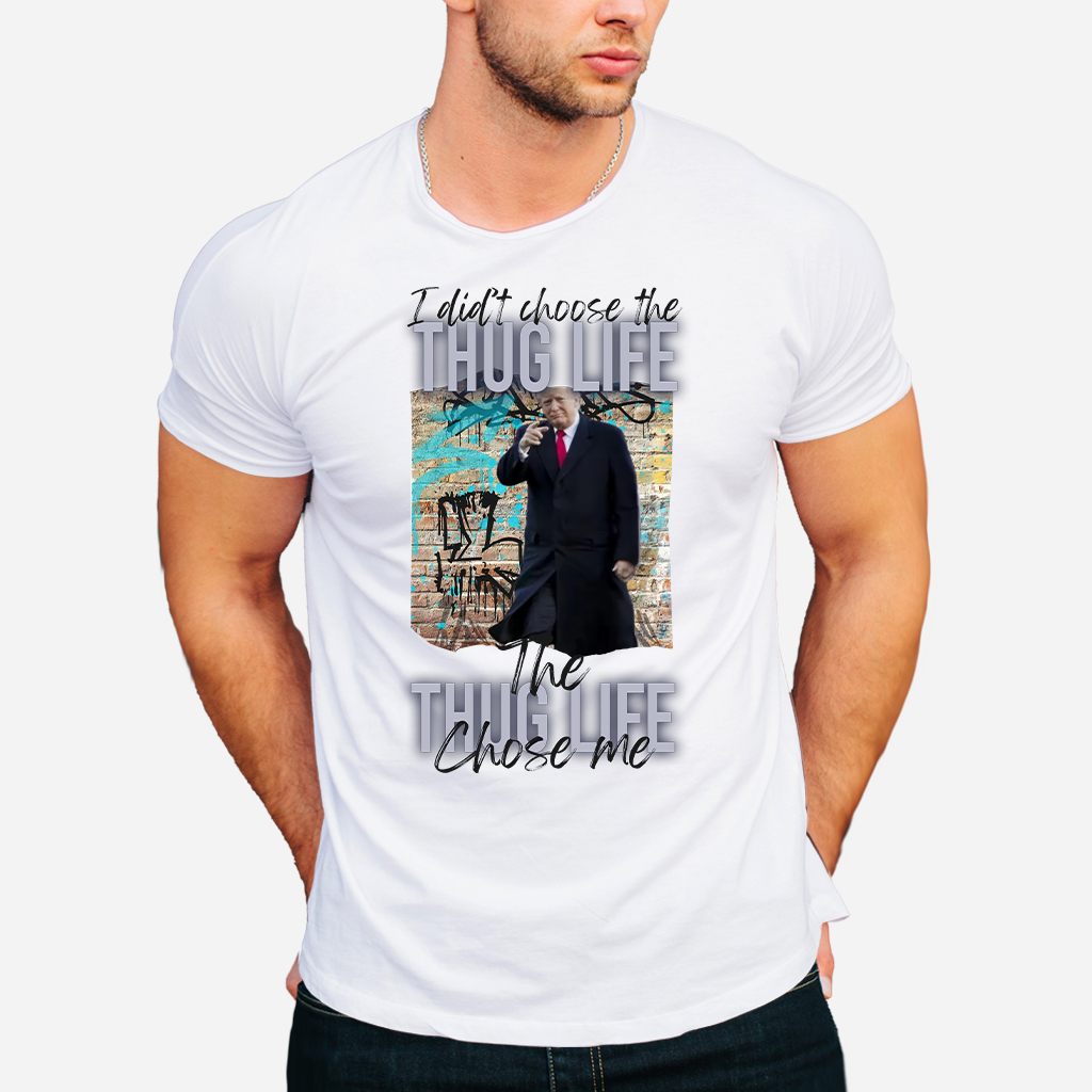Thug Life „Chose Me Trump“-T-Shirt, „Ich wähle den FeI0n“-Shirt, Donald-Trump-Shirt, Trump-2024-Shirt