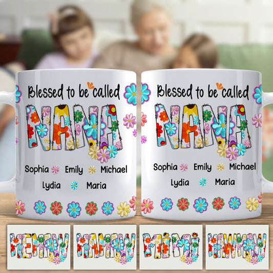 Blessed To Be Called Nana Floral Style - Personalized Grandma Mug