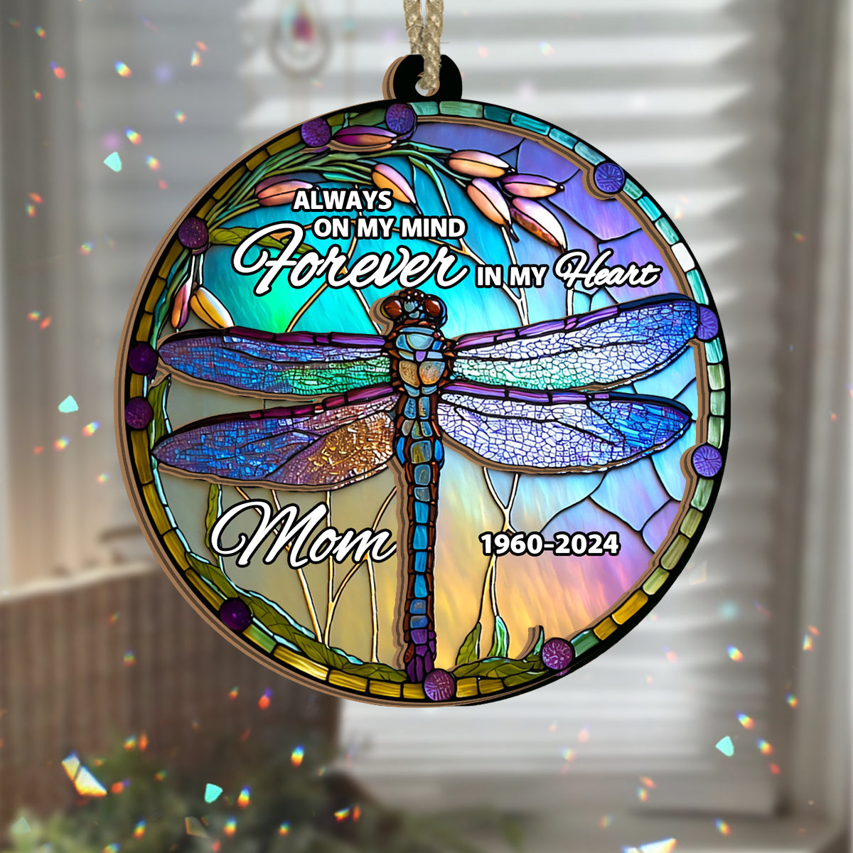 Always On My Mind Forever In My Heart - Personalized Memorial 2 Layered Window Hanging Suncatcher