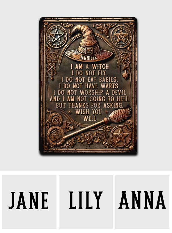 I'm A Witch - Personalized Witch Rectangle Metal Sign