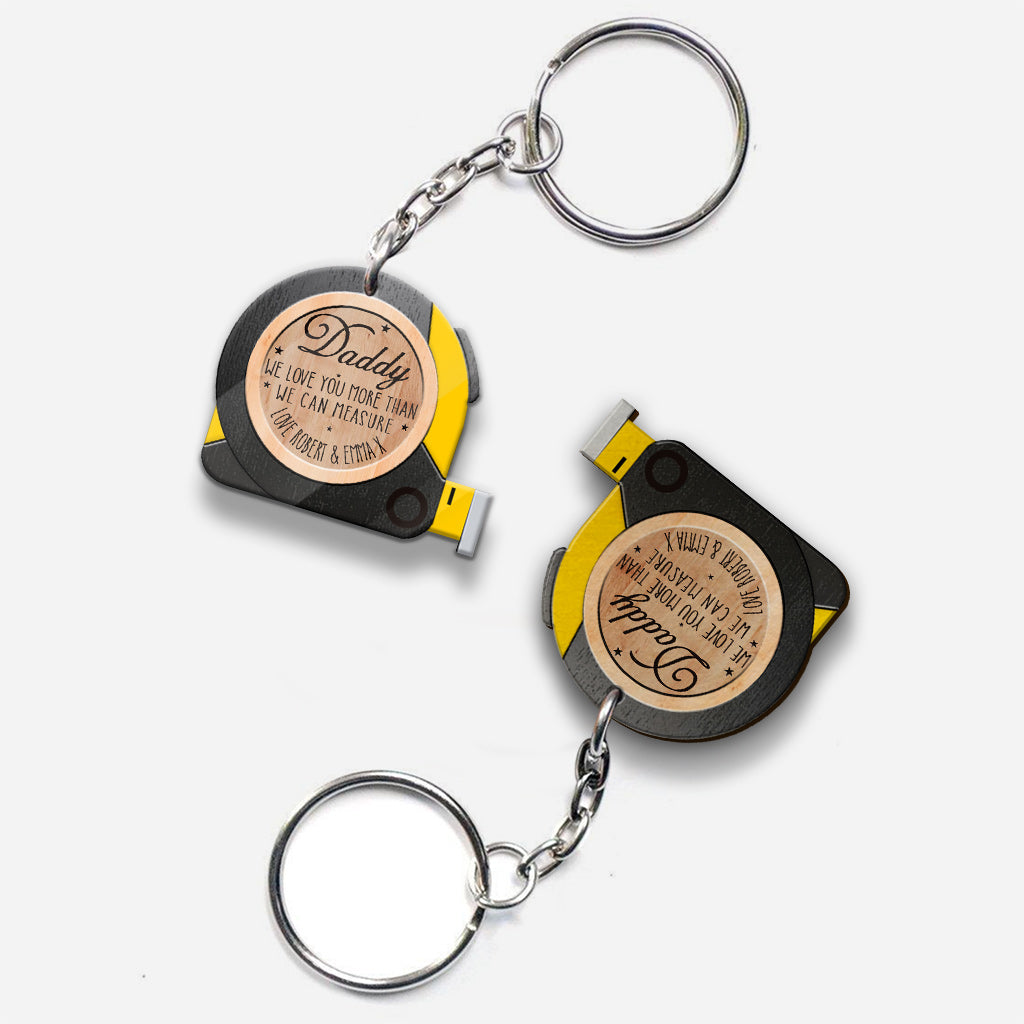 We Love You More Than We Can Measure - Personalized Father Keychain