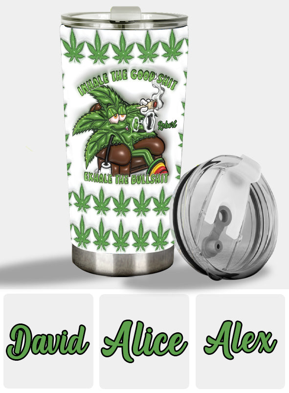 Atme das Gute ein, atme den Mist aus – personalisierter Weed-Becher
