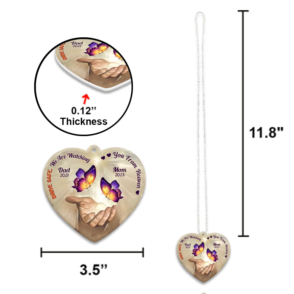 Drive Safe We Are Watching You From Heaven - Personalized Memorial Car Ornament