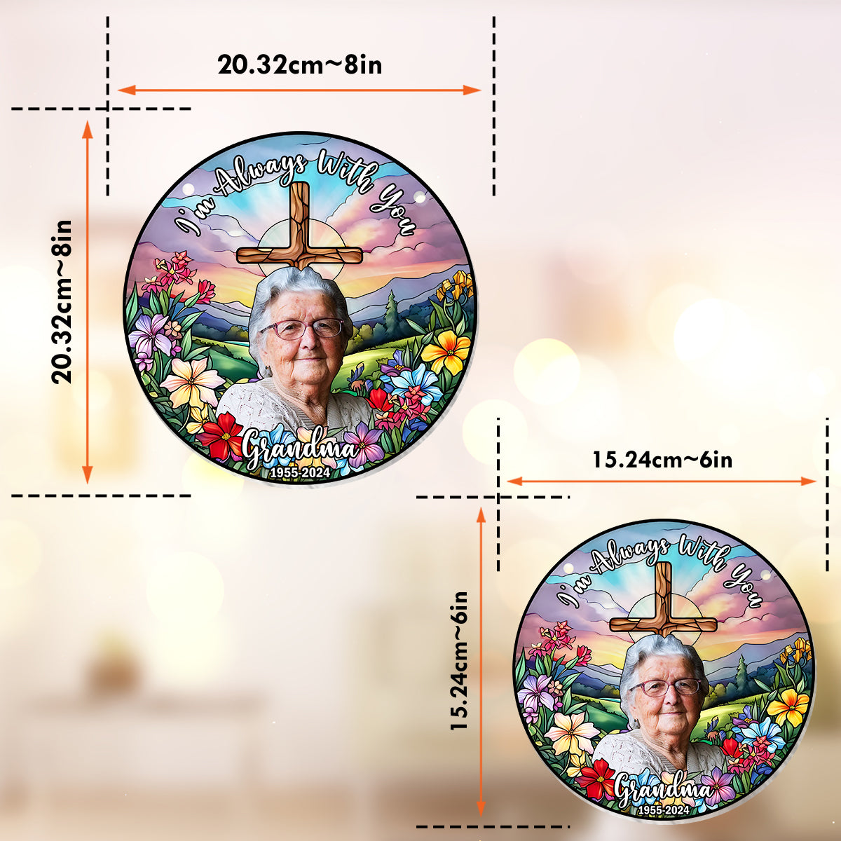 I'm Always With You - Personalized Memorial Window Hanging Suncatcher Ornament