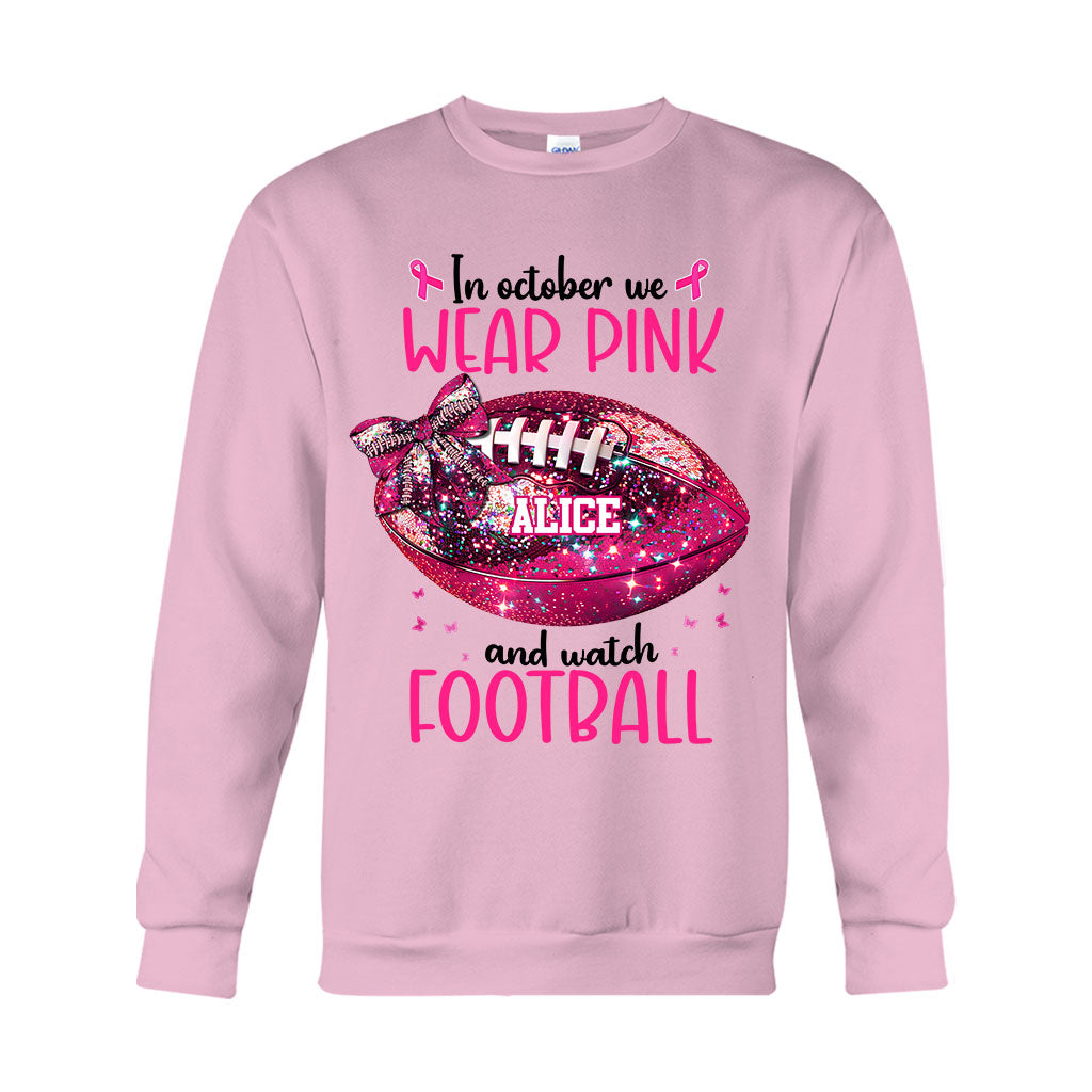 In Octorber We Watch - Personalized Football T-shirt And Hoodie