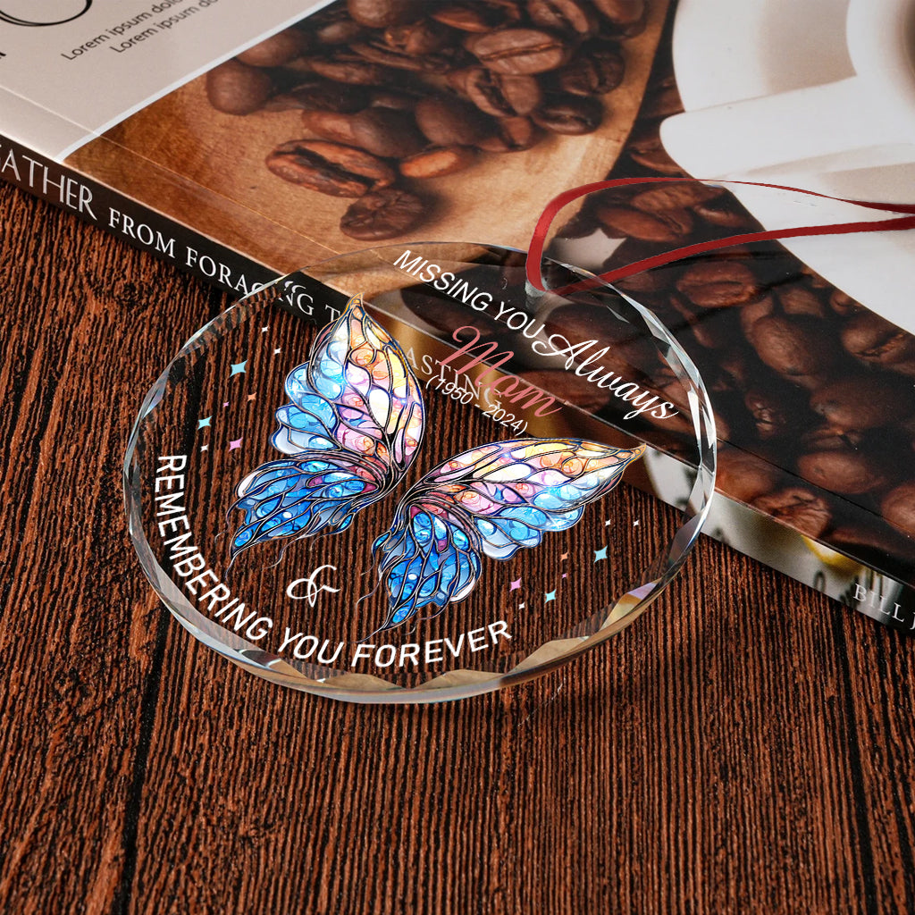 Missing You Always & Remembering You Forever - Personalized Memorial Round Shaped Glass Ornament