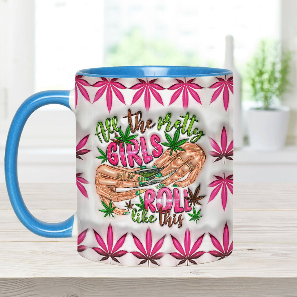 Toutes les jolies filles roulent comme ça - Mug personnalisé avec accent cannabis