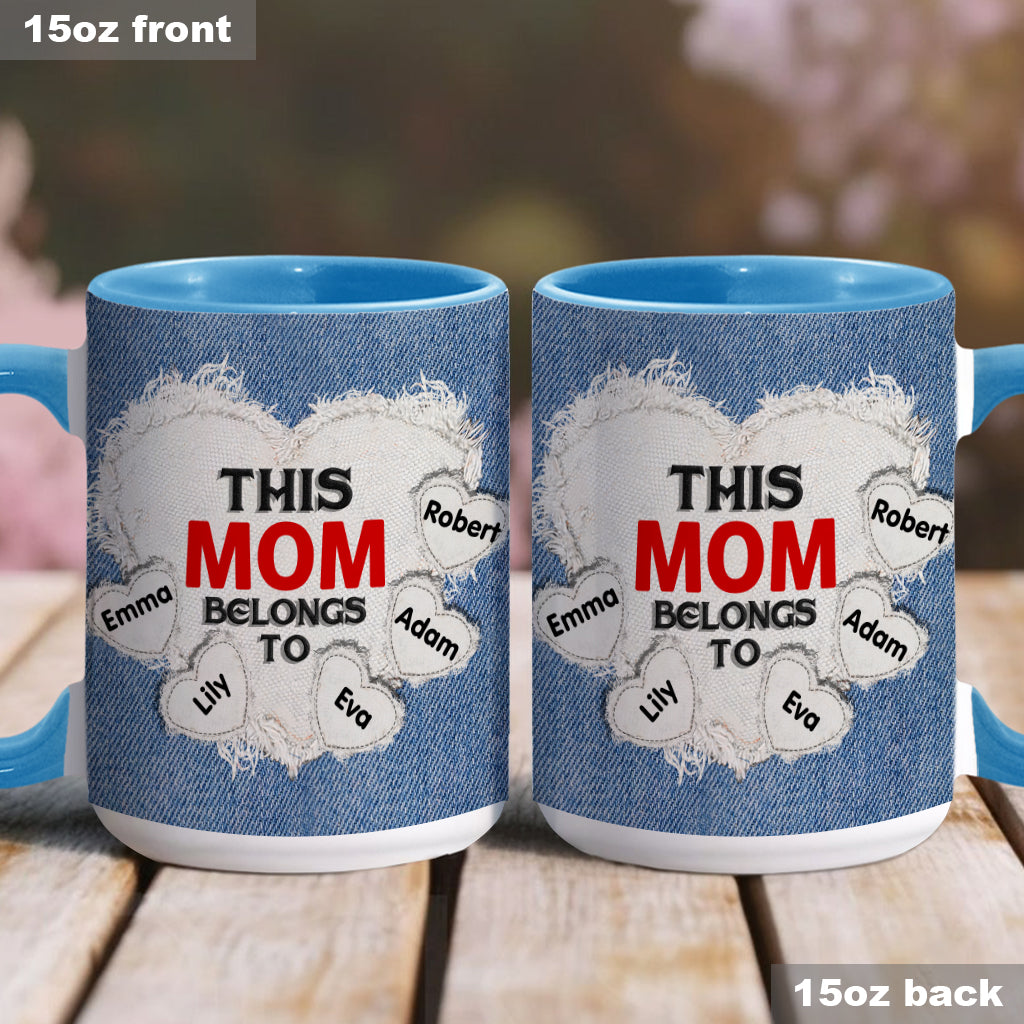This Mom Belongs To - Personalized Mother Accent Mug