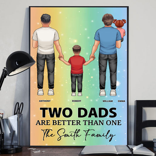Two Moms/Dads Are Better Than One - Personalized LGBT Support Canvas And Poster
