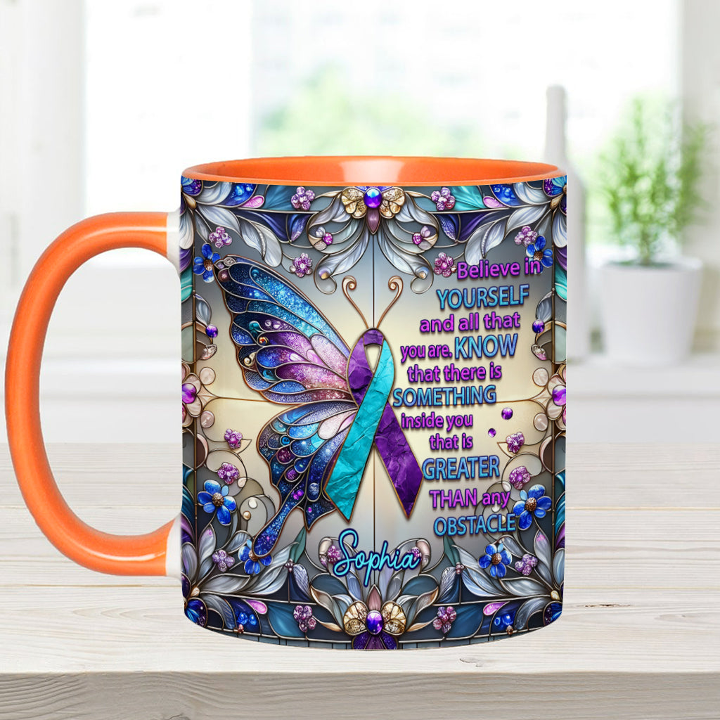 Believe In Yourself And All That You Are - Personalized Suicide Prevention Accent Mug