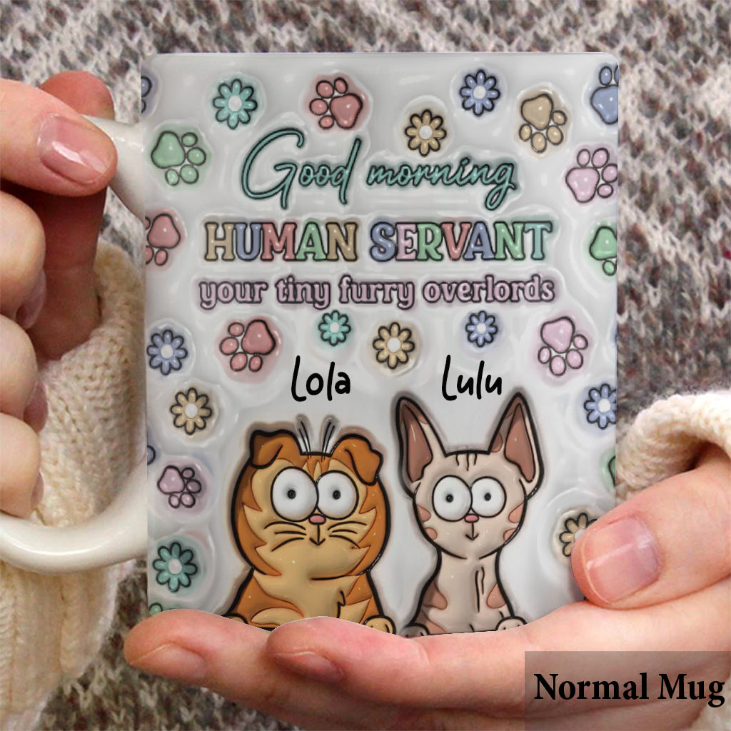 Guten Morgen, menschlicher Diener (Katze) – personalisierte Katzentasse