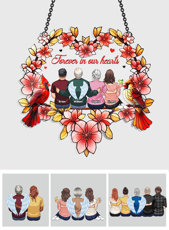 Forever In Our Heart - Personalized Memorial Window Hanging Suncatcher Ornament