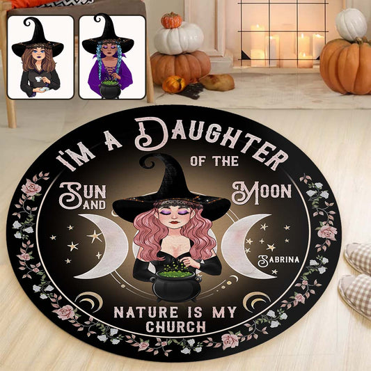 I'm A Daughter Of The Sun And Moon, Nature Is My Church - Personalized Witch Round Rug