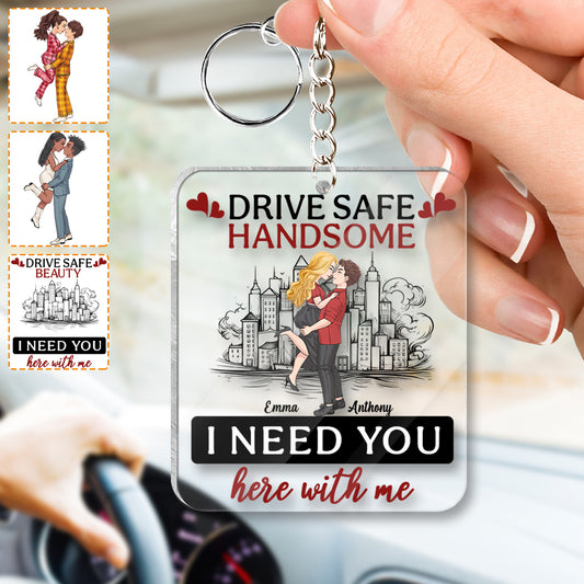 Drive Safe Handsome - Personalized Couple Transparent Keychain