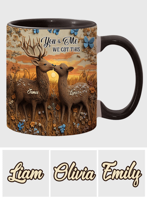 You & Me we got this - Personalized Couple Accent Mug