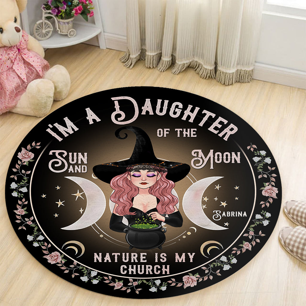 I'm A Daughter Of The Sun And Moon, Nature Is My Church - Personalized Witch Round Rug