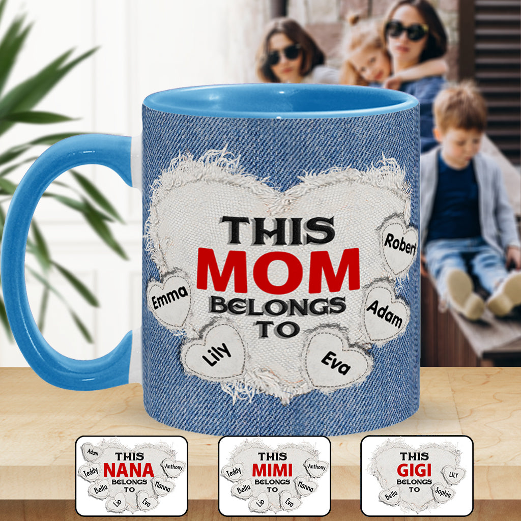 This Mom Belongs To - Personalized Mother Accent Mug