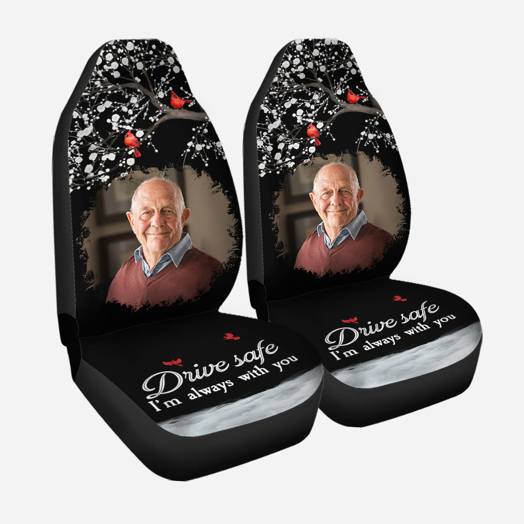 Drive Safe I'm Always With You - Personalized Memorial Seat Covers