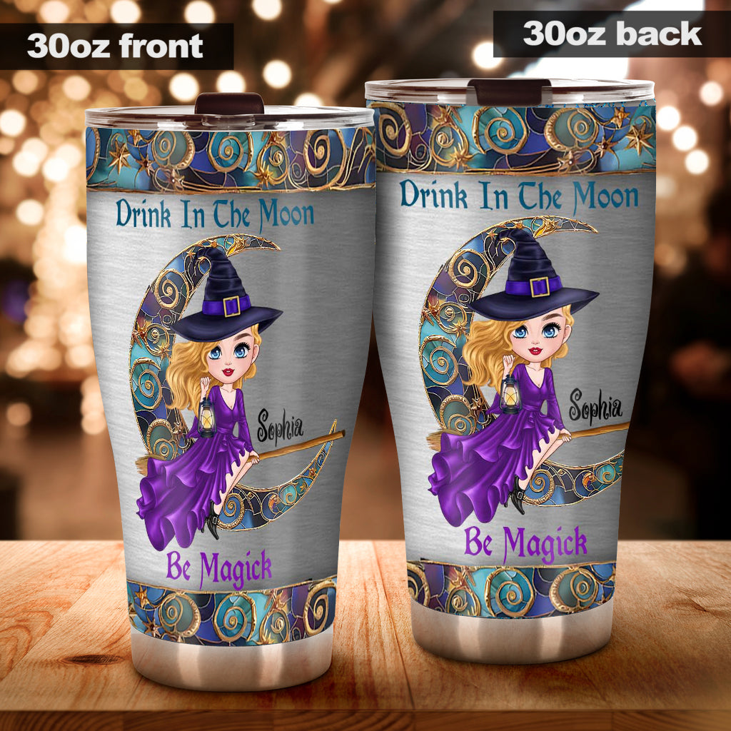 Drink In The Moon Be Magick - Personalized Witch Tumbler