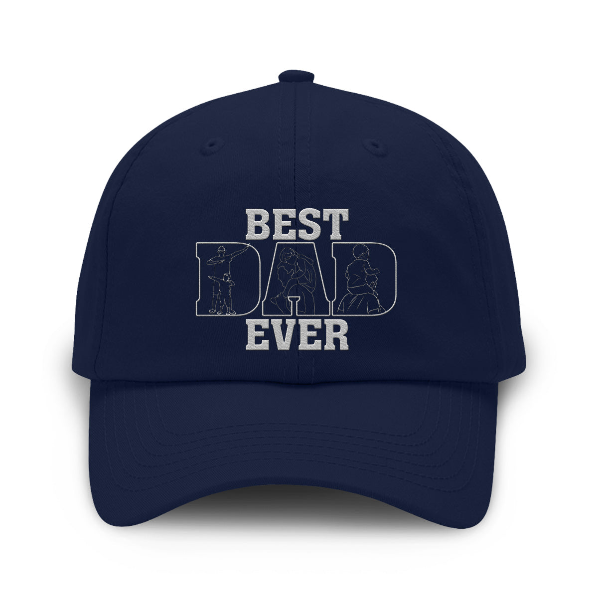 Best Dad/ Mom/ Grandma/ Grandpa/ Uncle... Ever - Personalized Father Embroidered Classic Cap