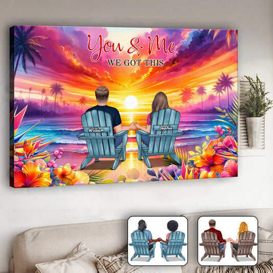 You And Me We Got This - Personalized Couple Canvas And Poster