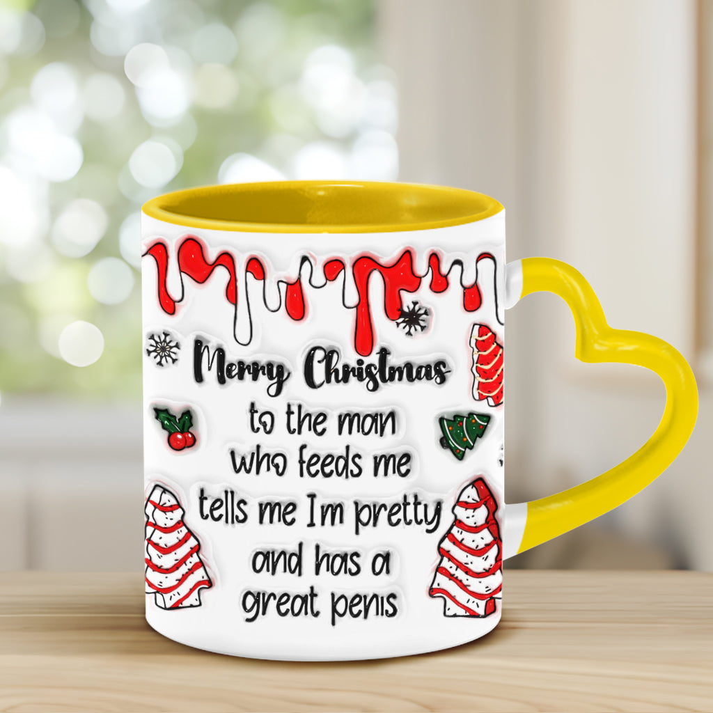 To The Man Who Feeds Me, Tells Me Pretty, And Has A Big Cock - Personalized Couple Heart Handle Mug