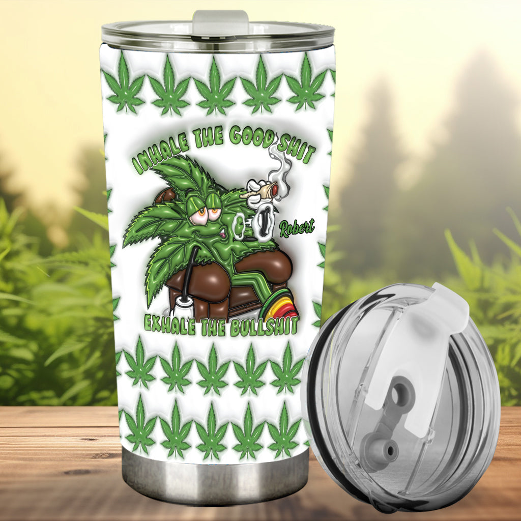 Atme das Gute ein, atme den Mist aus – personalisierter Weed-Becher