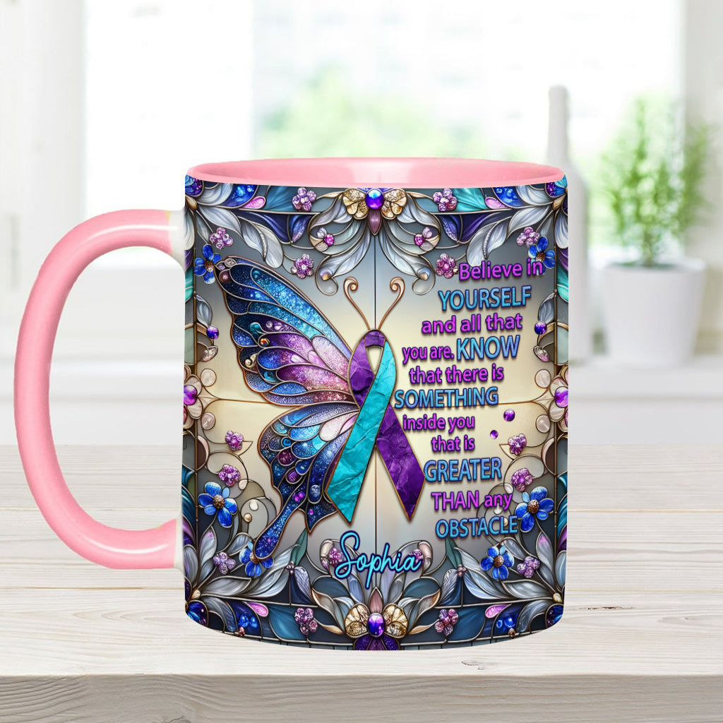 Believe In Yourself And All That You Are - Personalized Suicide Prevention Accent Mug