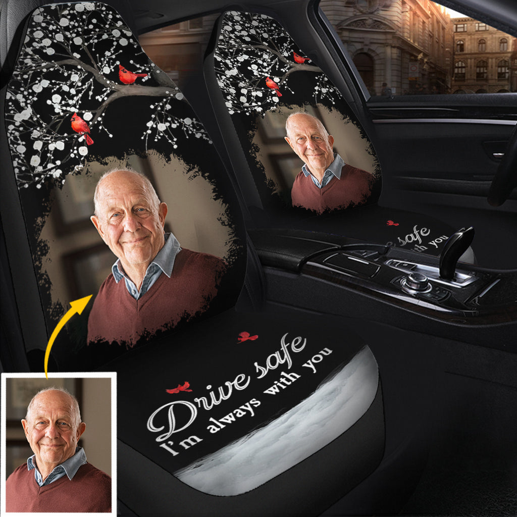 Drive Safe I'm Always With You - Personalized Memorial Seat Covers
