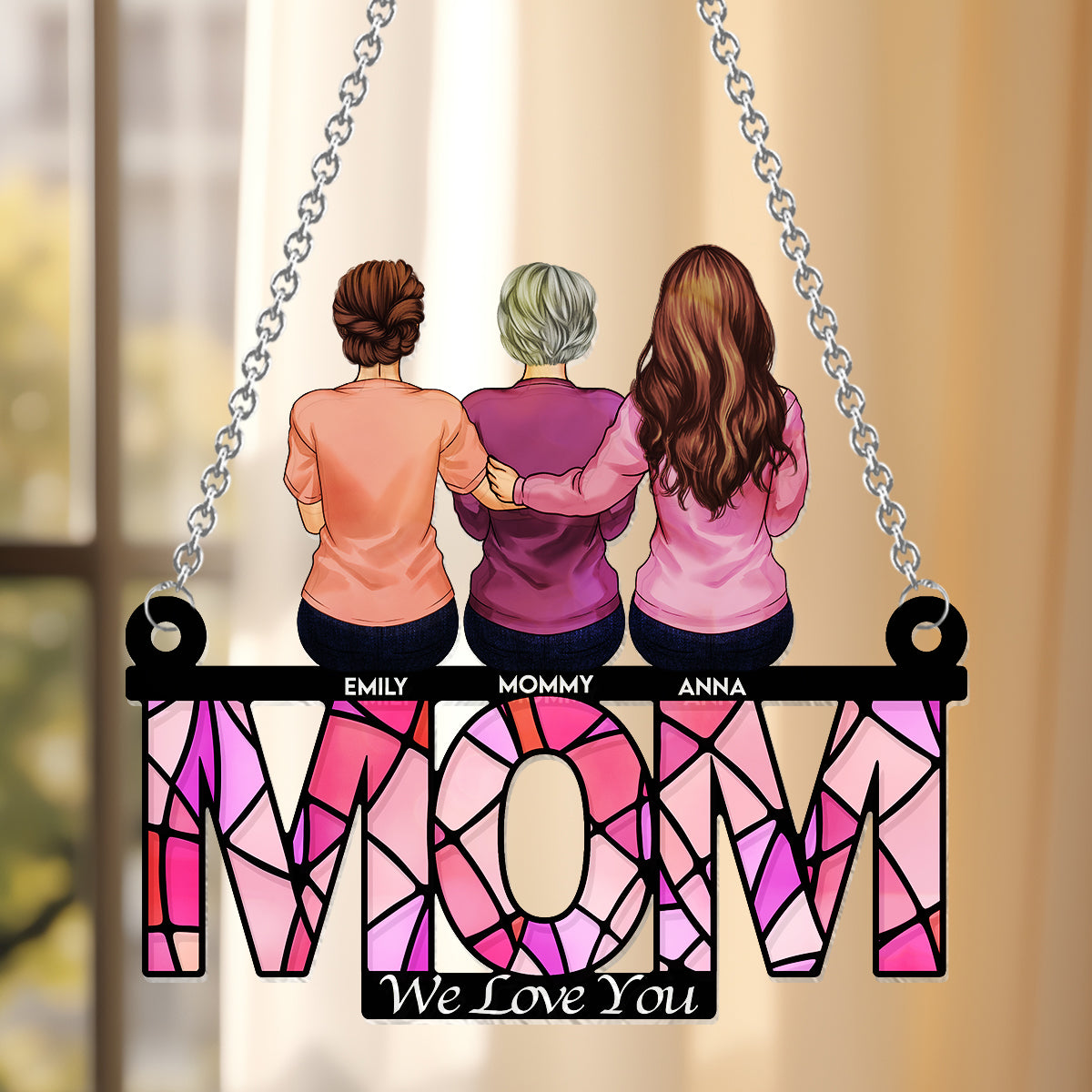 Mom We Love You - Personalized Mother Window Hanging Suncatcher Ornament